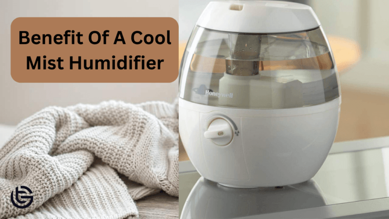 Benefits Of A Cool Mist Humidifier